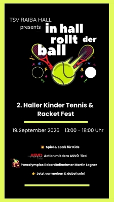 In Hall rollt der Ball - 2. Haller Kinder Tennis- & Racket Fest