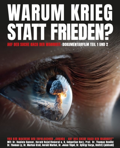 Warum Krieg statt Frieden? Auf der Suche nach der Wahrheit Teil 1 und 2