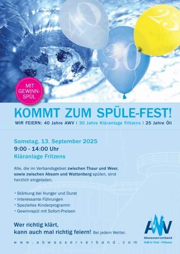 Feiern, Führungen & viele Aha-Momente: Das „Spüle-Fest“ in Fritzens bietet spannende Einblicke zum 3-fach-Jubiläum des Abwasserverbands! Spüle Fest 13. September 2025