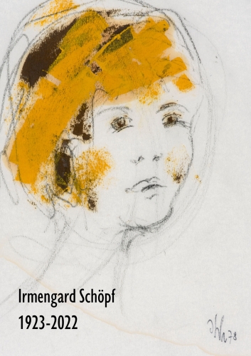 Irmengard Schöpf 1923-2022