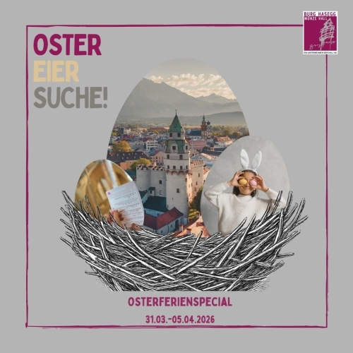 Erlebt das Osterquiz in der Burg Hasegg/Münze Hall